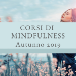 corsi mindfulness fidenza 2019
